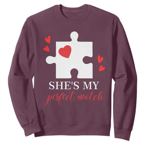 Funny She's My Perfect Match Valentine's Day Couple Matching Sweatshirt TS11 Maroon Print Your Wear