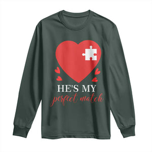 Funny He's My Perfect Match Valentine's Day Couple Matching Long Sleeve Shirt TS11 Dark Forest Green Print Your Wear