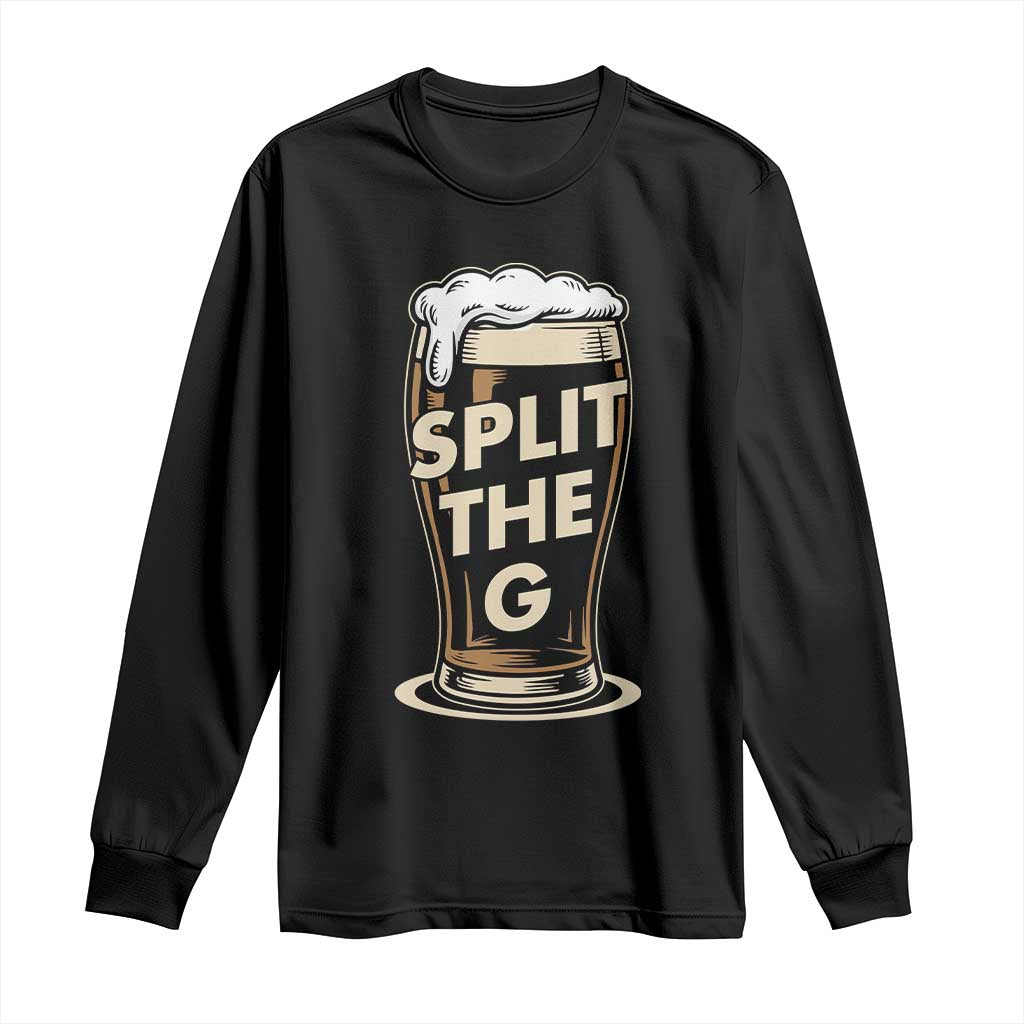 Funny Irish Beer Slit The G Long Sleeve Shirt Stout Beer Drinking Lover TS11 Black Print Your Wear