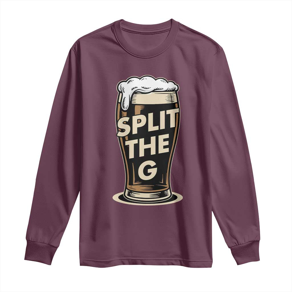Funny Irish Beer Slit The G Long Sleeve Shirt Stout Beer Drinking Lover TS11 Maroon Print Your Wear