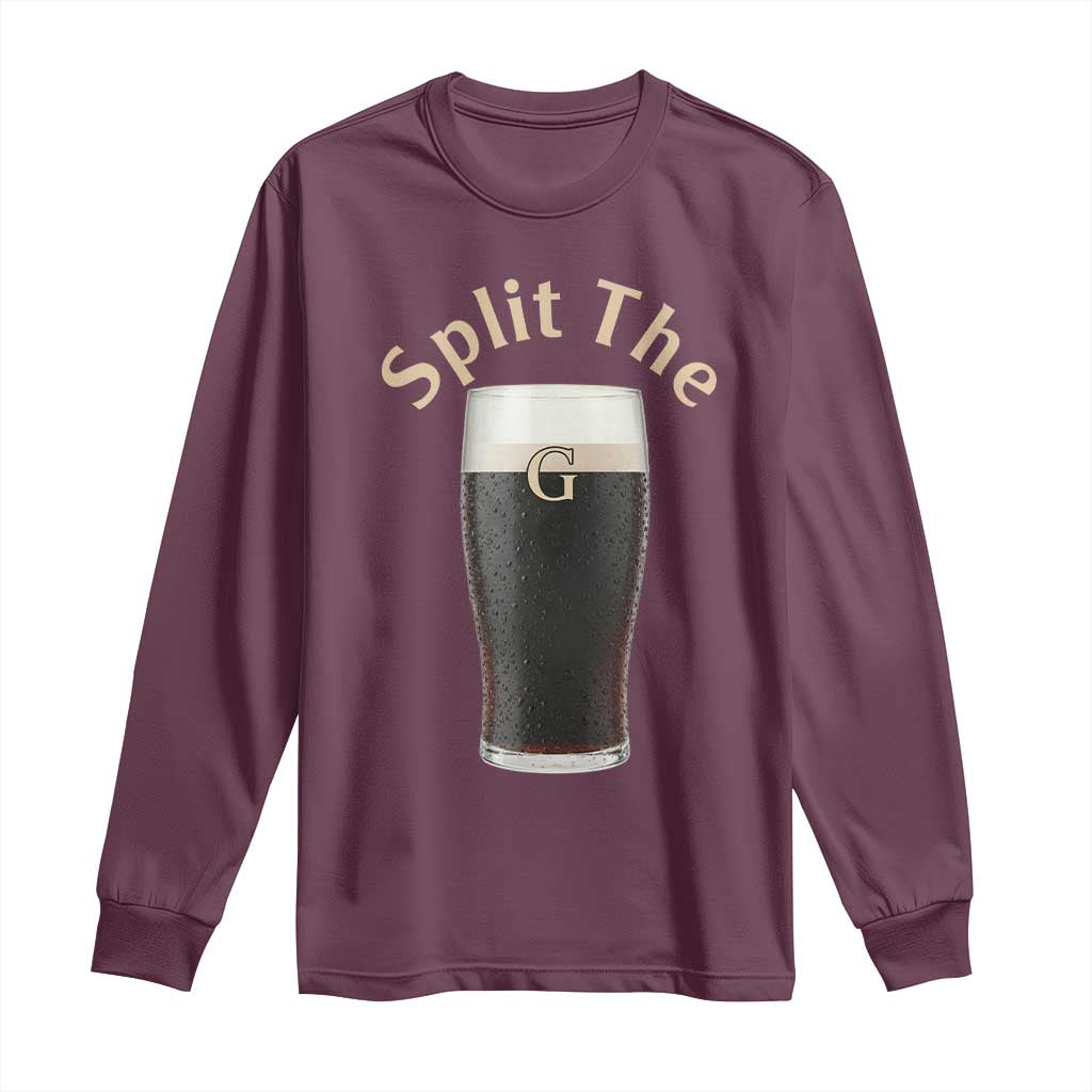 Funny Irish Beer Split The G Long Sleeve Shirt St Patricks Day Stout Beer Drinking Day TS11 Maroon Print Your Wear