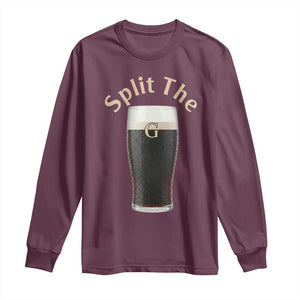 Funny Irish Beer Split The G Long Sleeve Shirt St Patricks Day Stout Beer Drinking Day TS11 Maroon Print Your Wear