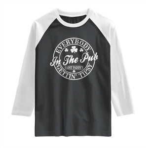 Everybody In The Pub Gettin Tipsy Raglan Shirt Funny St Patricks Day Beer Drinking TS11 Black White Print Your Wear