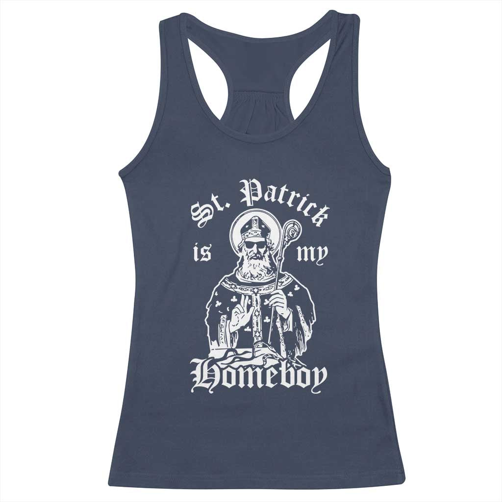 Saint Patrick Is My Homeboy Racerback Tank Top Funny St Patricks Day TS11 Navy Print Your Wear