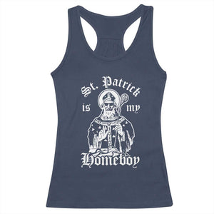 Saint Patrick Is My Homeboy Racerback Tank Top Funny St Patricks Day TS11 Navy Print Your Wear
