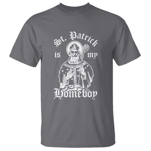 Saint Patrick Is My Homeboy T Shirt - Funny St Patricks Day TS11 Charcoal Print Your Wear