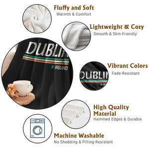 Dublin Ireland Throw Blanket Ireland Flag Souvenirs St Patricks Day Shamrock TS11 Print Your Wear