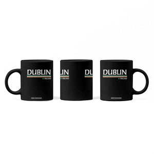 Dublin Ireland Coffee Mug Ireland Flag Souvenirs St Patricks Day Shamrock TS11 Print Your Wear