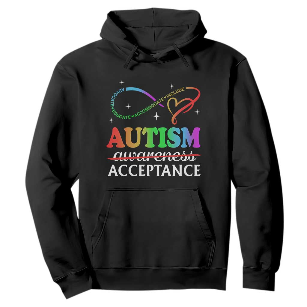 Autism Awareness Acceptance Hoodie Advocate Educate Accommodate Include Infinity Symbol TS11 Black Print Your Wear