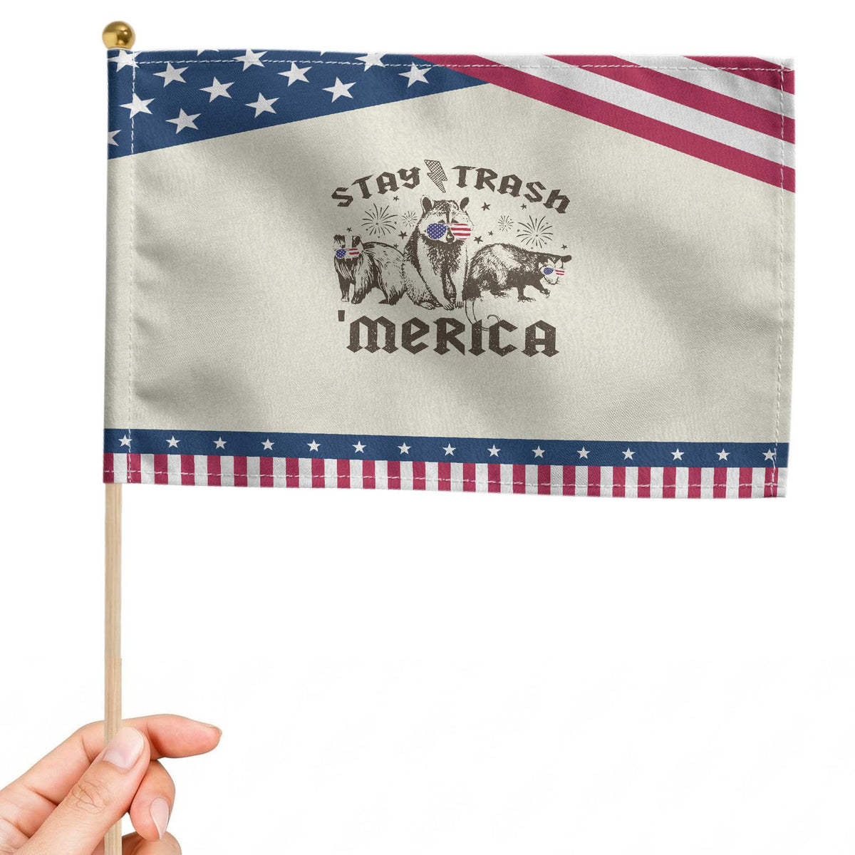 Funny Stay Trash Merica Patriotic Handheld Flag 4th Of July Racoon Opossum Badger TS11 Modern 8.2