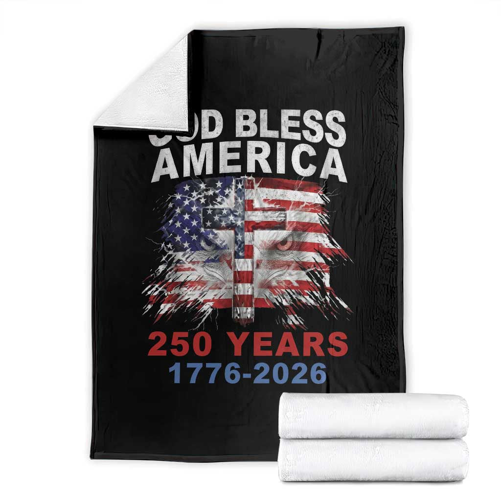 God Bless America 250 Years 1776 2026 Throw Blanket Christian Cross Eagle American Flag TS11 Black Print Your Wear