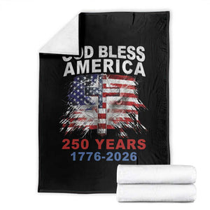 God Bless America 250 Years 1776 2026 Throw Blanket Christian Cross Eagle American Flag TS11 Black Print Your Wear