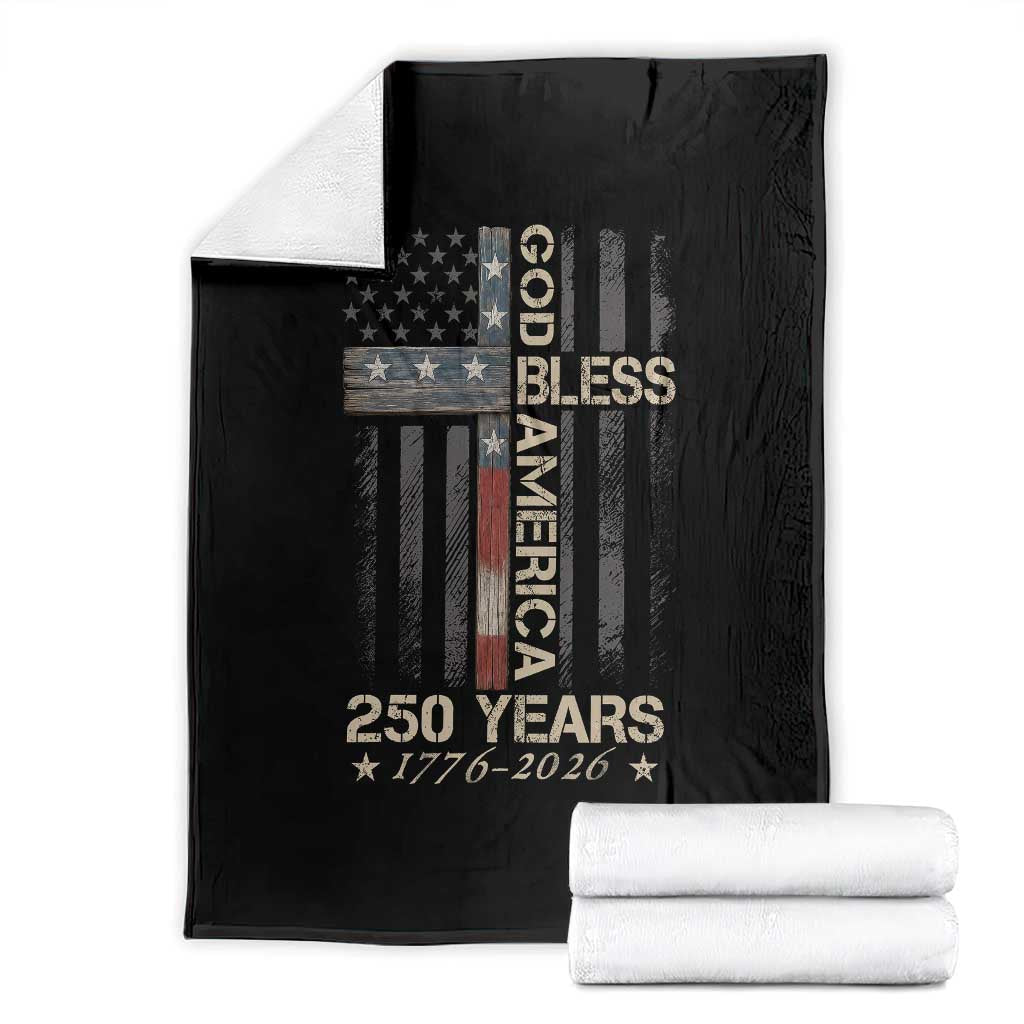 God Bless America 250 Years 1776 2026 Throw Blanket Christian Cross American Flag TS11 Black Print Your Wear