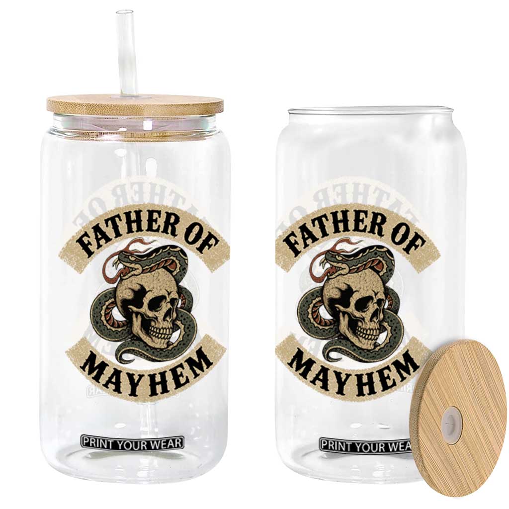 Father Of Mayhem Glass Can Dad Snake Skull Fathers Day TS11 Print Your Wear