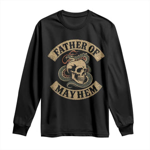 Father Of Mayhem Long Sleeve Shirt Dad Snake Skull Fathers Day TS11 Black Print Your Wear