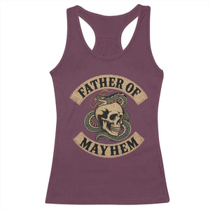 Father Of Mayhem Racerback Tank Top Dad Snake Skull Fathers Day TS11 Maroon Print Your Wear