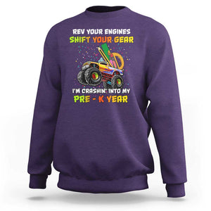 Back To School Sweatshirt Rev Your Engines Shift Your Gear I'm Crashin' Into My Pre - K Year TS11 Purple Print Your Wear