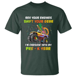 Back To School T Shirt Rev Your Engines Shift Your Gear I'm Crashin' Into My Pre - K Year TS11 Dark Forest Green Print Your Wear