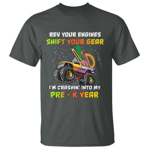 Back To School T Shirt Rev Your Engines Shift Your Gear I'm Crashin' Into My Pre - K Year TS11 Dark Heather Print Your Wear