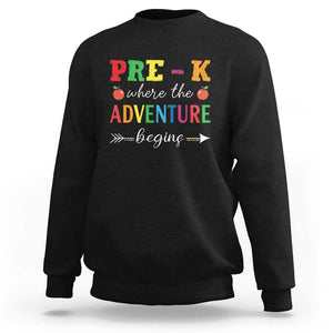 Back To School Sweatshirt Pre-K Where The Adventure Begins Apple Arrow TS11 Black Print Your Wear