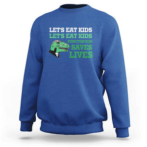 Funny Teacher Sweatshirt Let's Eat Kids Punctuation Saves Lives Dinosaur TS11 Royal Blue Print Your Wear