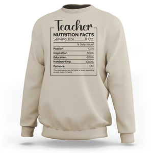 Funny Teacher Sweatshirt Nutrition Facts Back To School TS11 Sand Print Your Wear