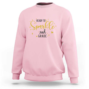 Back To School Sweatshirt Ready To Sparkle 2nd Grade Star Heart TS11 Light Pink Print Your Wear