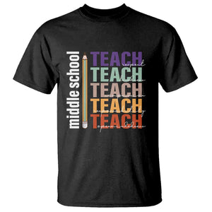 Teacher T Shirt Middle School Teach Back To School Pencil TS11 Black Print Your Wear