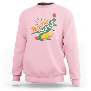 Teacher Saurus Sweatshirt Back To School Dinosaur Pencil TS11 Light Pink Print Your Wear