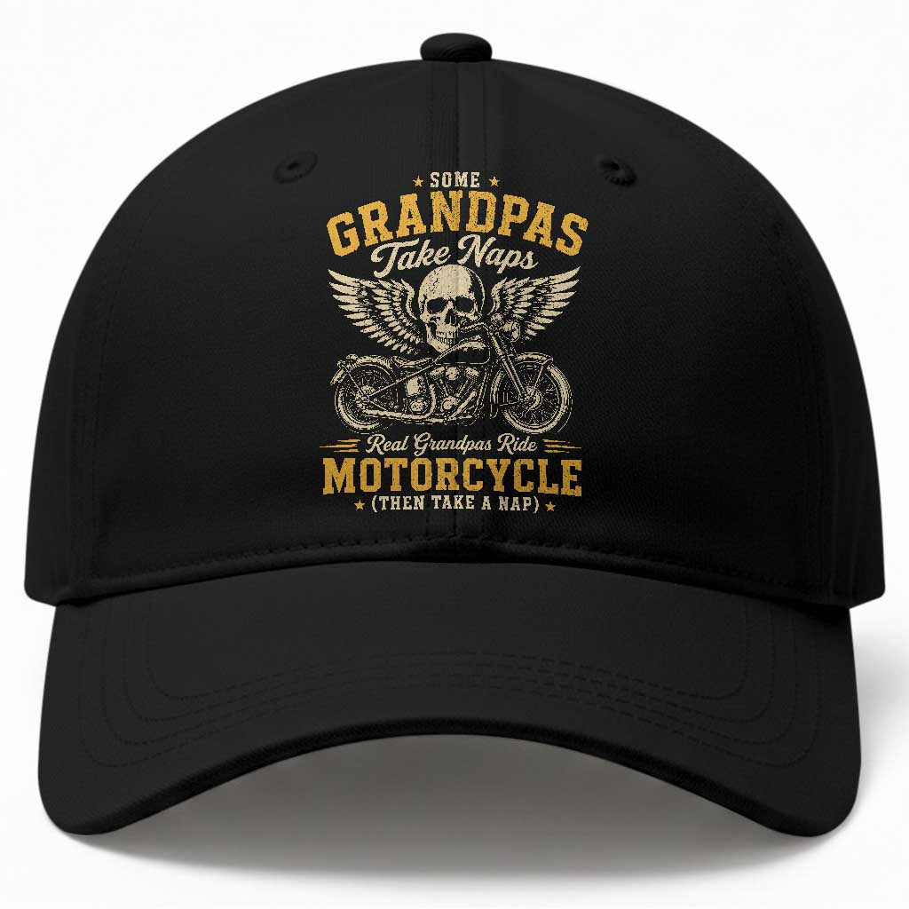 Some Grandpas Take Naps Real Grandpas Ride Motorcycle Then Take Nap Baseball Cap Funny Grandpa Biker TS11 Print Your Wear