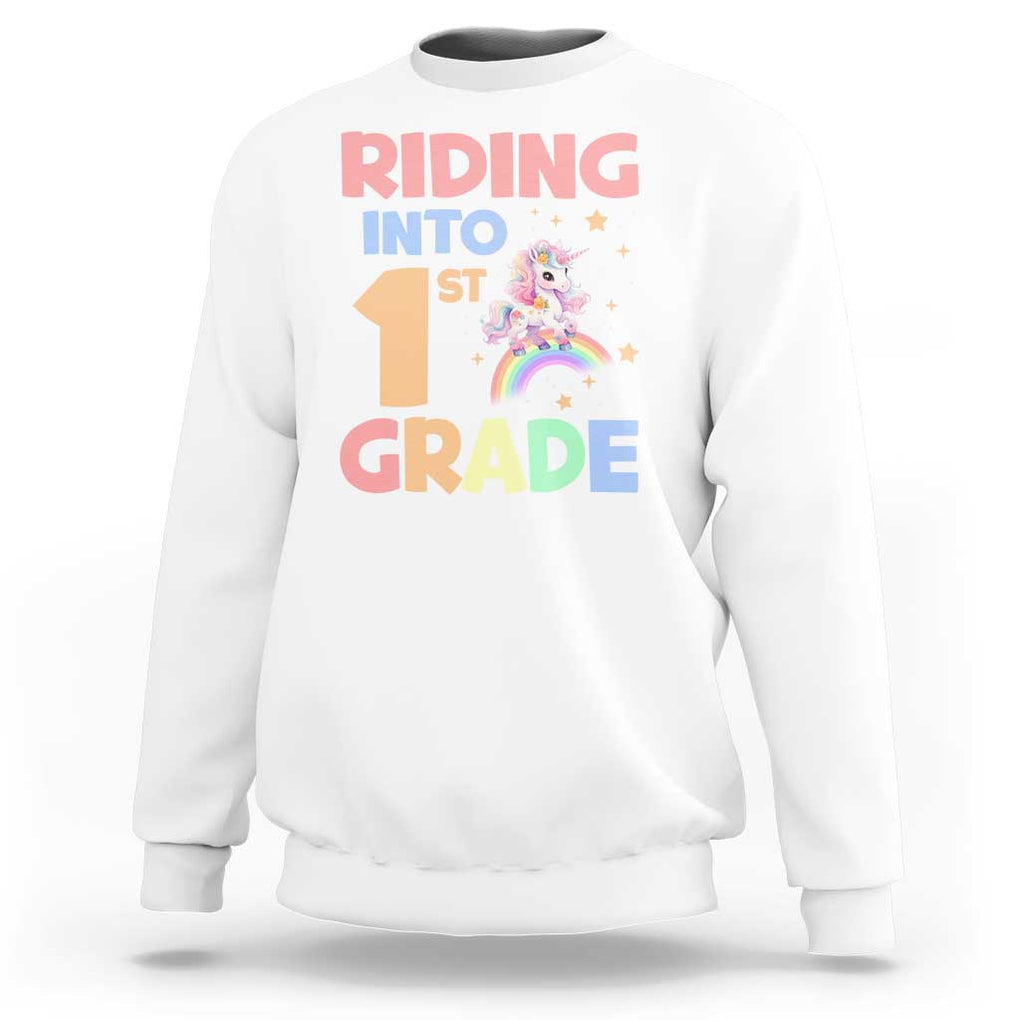 Back To School Unicorn Sweatshirt Riding Into 1st Grade Rainbow Star TS11 White Print Your Wear