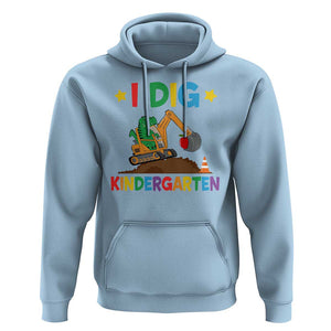 I Dig Kindergarten Hoodie Back To School Dinosaur Truck Construction TS11 Light Blue Print Your Wear