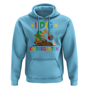 I Dig Kindergarten Hoodie Back To School Dinosaur Truck Construction TS11 Sky Print Your Wear