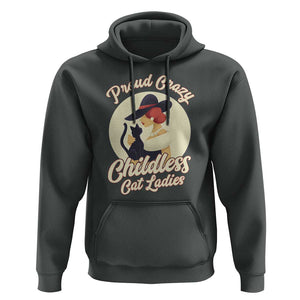 Proud Crazy Childless Cat Lady Hoodie Black Kitten Woman Election TS11 Dark Heather Print Your Wear