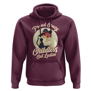 Proud Crazy Childless Cat Lady Hoodie Black Kitten Woman Election TS11 Maroon Print Your Wear