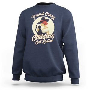 Proud Crazy Childless Cat Lady Sweatshirt Black Kitten Woman Election TS11 Navy Print Your Wear