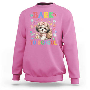 Funny Bark To School Sweatshirt Shih Tzu Dogs School Supplies Paw TS11 Azalea Print Your Wear