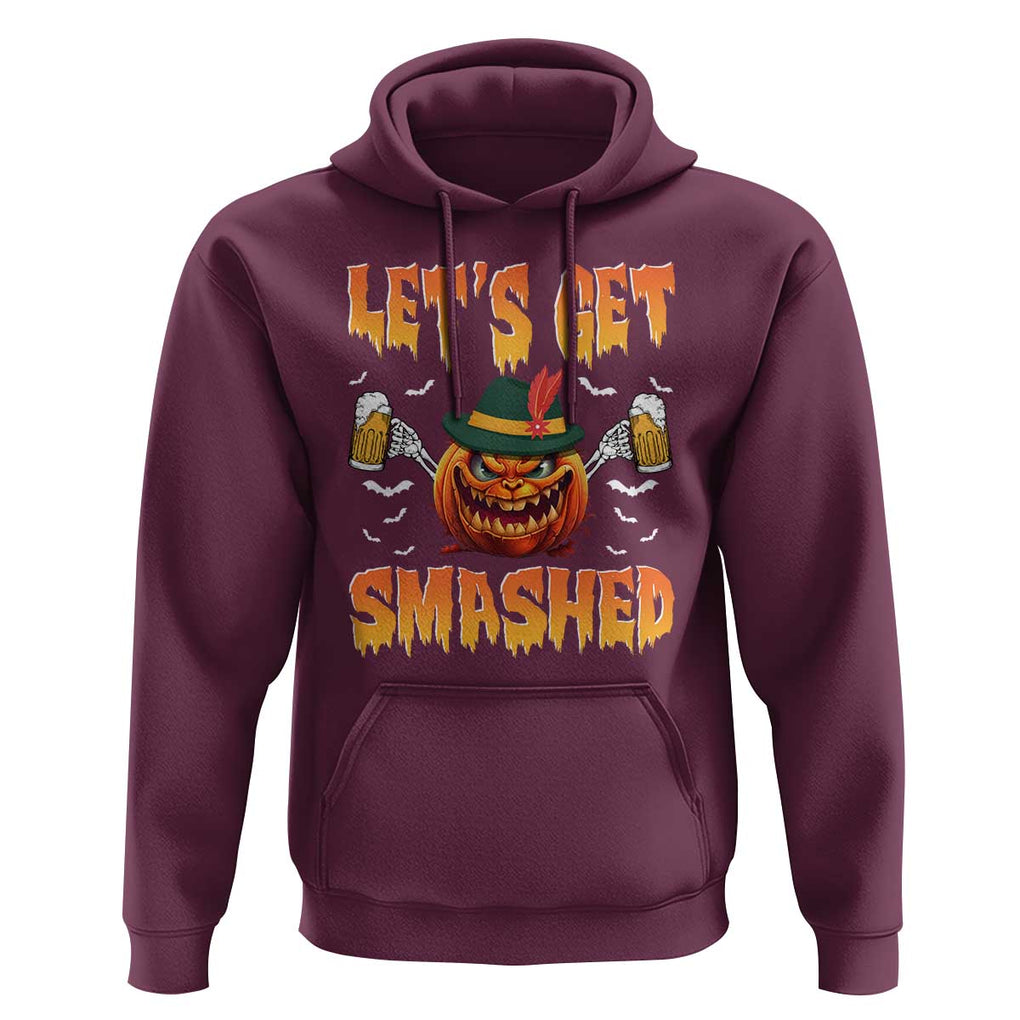 Funny Let's Get Smashed Hoodie Oktoberfest Pumpkin Beer Tyrolean Hat TS11 Maroon Print Your Wear
