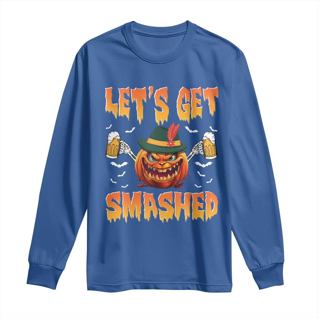 Funny Let's Get Smashed Long Sleeve Shirt Oktoberfest Pumpkin Beer Tyrolean Hat TS11 Royal Blue Print Your Wear