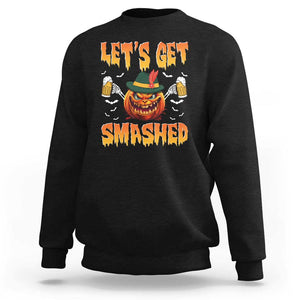 Funny Let's Get Smashed Sweatshirt Oktoberfest Pumpkin Beer Tyrolean Hat TS11 Black Print Your Wear