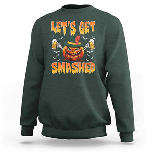 Funny Let's Get Smashed Sweatshirt Oktoberfest Pumpkin Beer Tyrolean Hat TS11 Dark Forest Green Print Your Wear