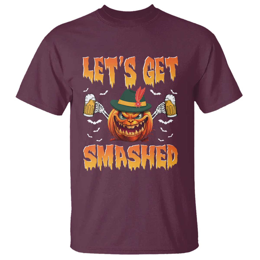 Funny Let's Get Smashed T Shirt Oktoberfest Pumpkin Beer Tyrolean Hat TS11 Maroon Print Your Wear