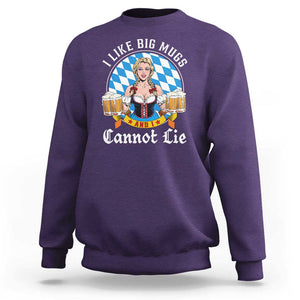 I Like Big Mugs And I Cannot Lie Sweatshirt Oktoberfest Party Beer Dirndl Bavarian Flag TS11 Purple Print Your Wear