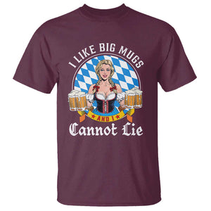 I Like Big Mugs And I Cannot Lie T Shirt Oktoberfest Party Beer Dirndl Bavarian Flag TS11 Maroon Print Your Wear