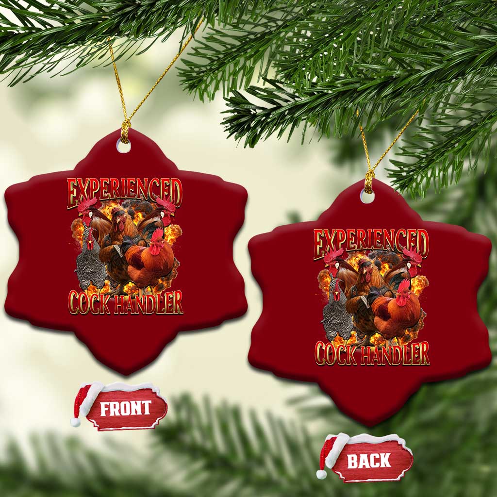 Funny Experienced Cock Handler Ceramic Ornament Inappropriate Adult Humor Chicken TS11 Print Your Wear