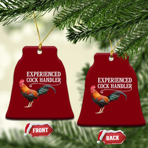Funny Experienced Cock Handler Ceramic Ornament Raunchy Inappropriate Adult Humor Chicken TS11 Print Your Wear