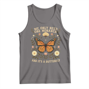 We Only Need One Monarch And Its A Butterfly Tank Top Retro Flowers TS11 Deep Heather Print Your Wear