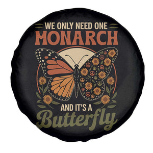 We Only Need One Monarch And Its A Butterfly Spare Tire Cover Retro Peace Sign Flowers TS11 Print Your Wear