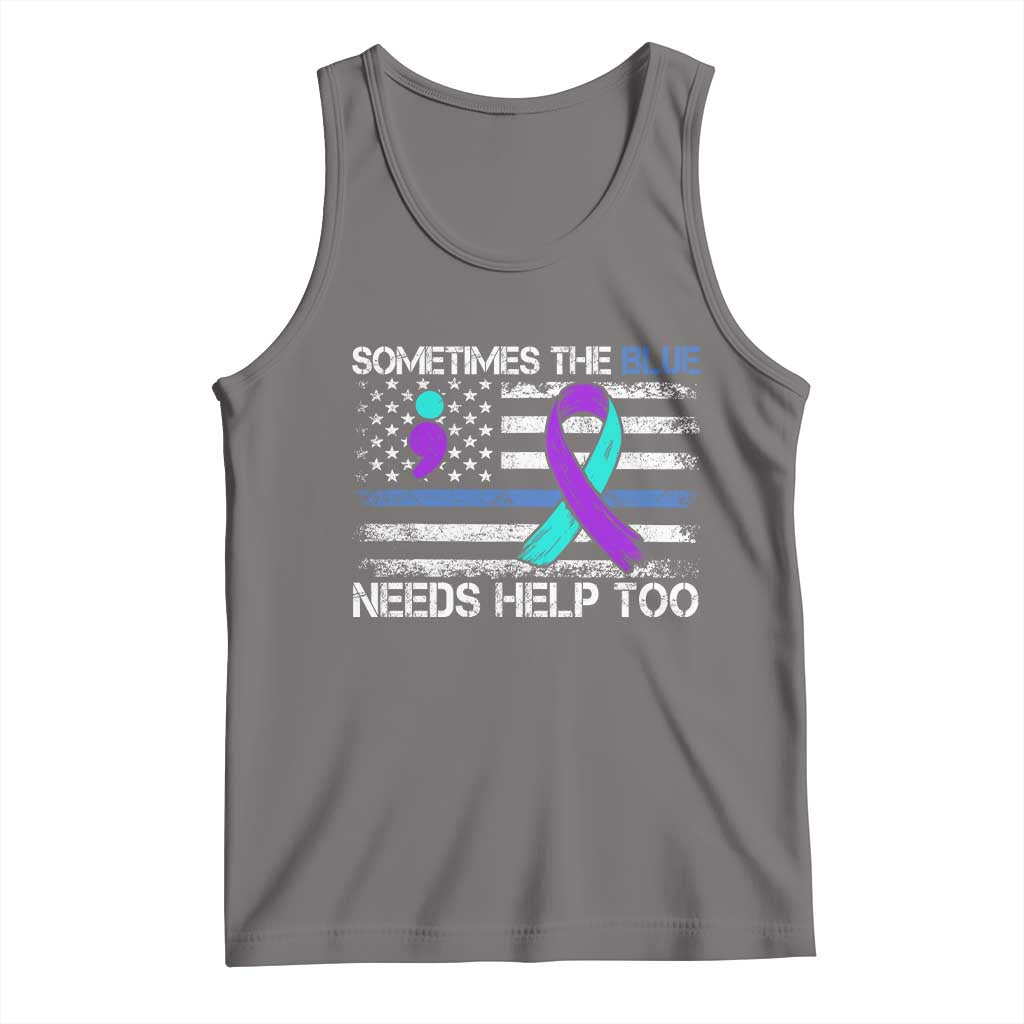 Police Suicide Awareness Tank Top Sometimes The Blue Need Help Too TS11 Deep Heather Print Your Wear