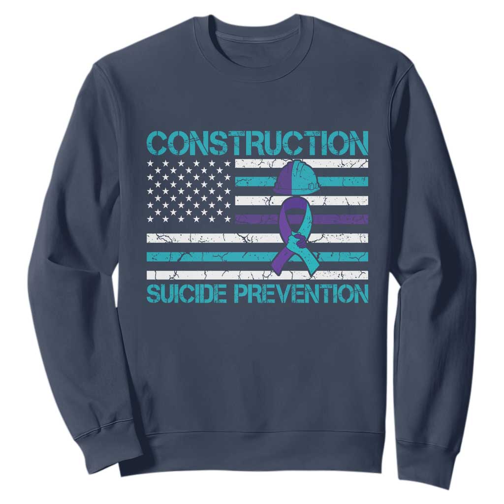 Construction Suicide Prevention Awareness Sweatshirt Mental Health American Flag TS11 Navy Print Your Wear
